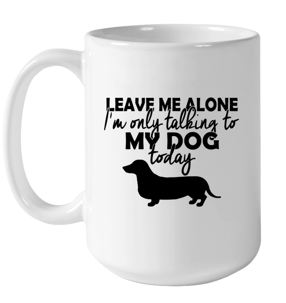 Leave Me Alone Dog