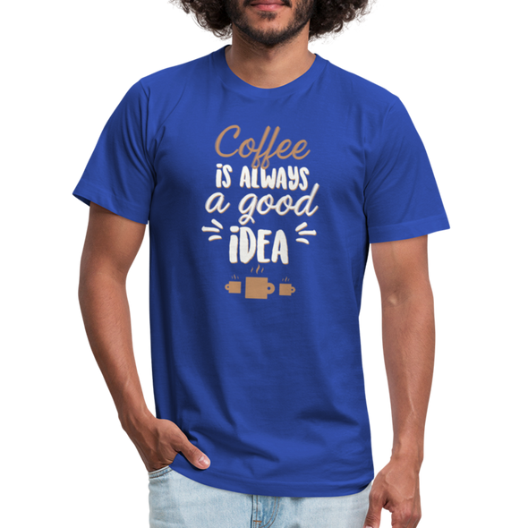 Coffee Is Always A Good Idea - Men - royal blue