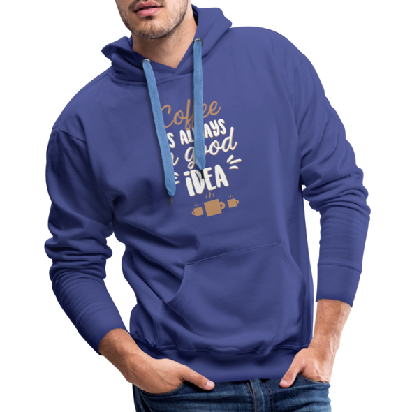 Coffee Is Always A Good Idea - Hoodie2 - royalblue