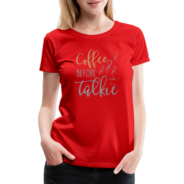 Coffee Before Talkie - Women - red