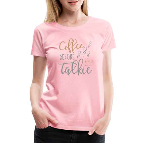 Coffee Before Talkie - Women - pink