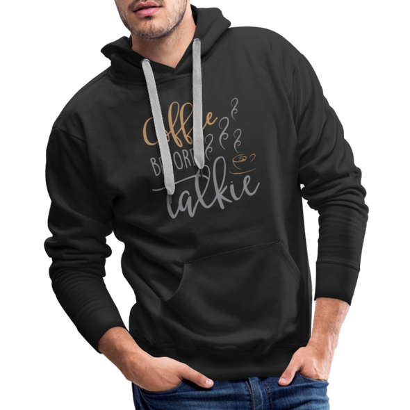 Coffee Before Talkie - Hoodie - black