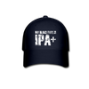 My Blood Type Is IPA+ - Hat - navy