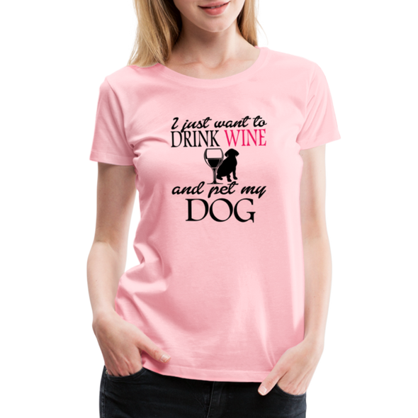 I Just Want To Drink Wine Pet Dog - Women - pink