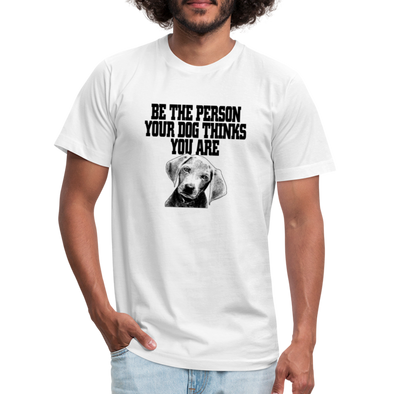 Be The Person Your Dog - Men - white