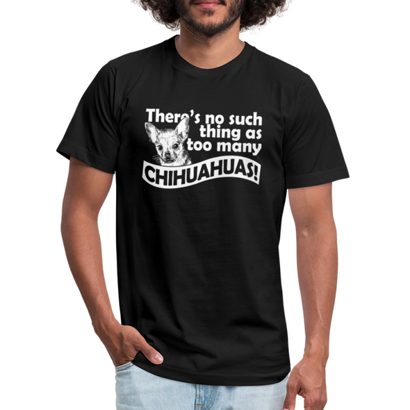 Too Many Chihuahuas - Men - black