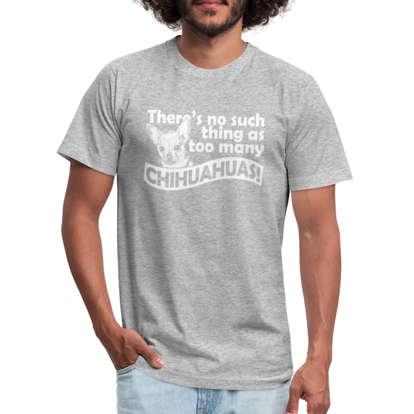 Too Many Chihuahuas - Men - GRAY