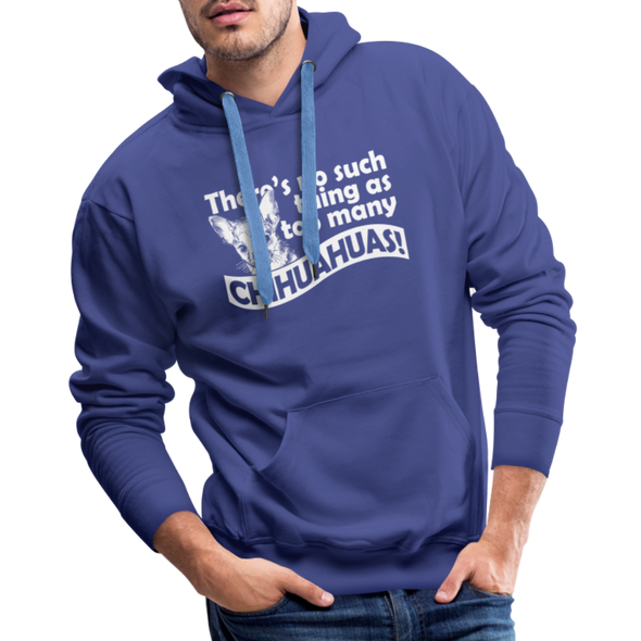 Too Many Chihuahuas - Hoodie - ROYAL BLUE