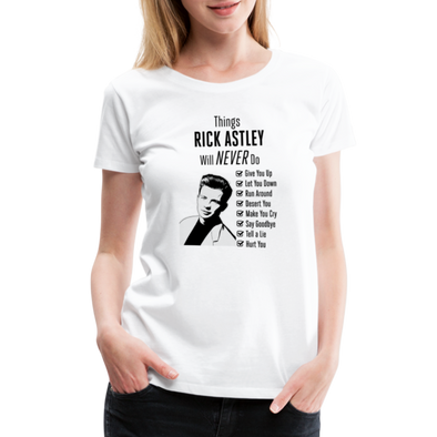 Things Rick Astley Will Never Do WH2 - Women - WHITE