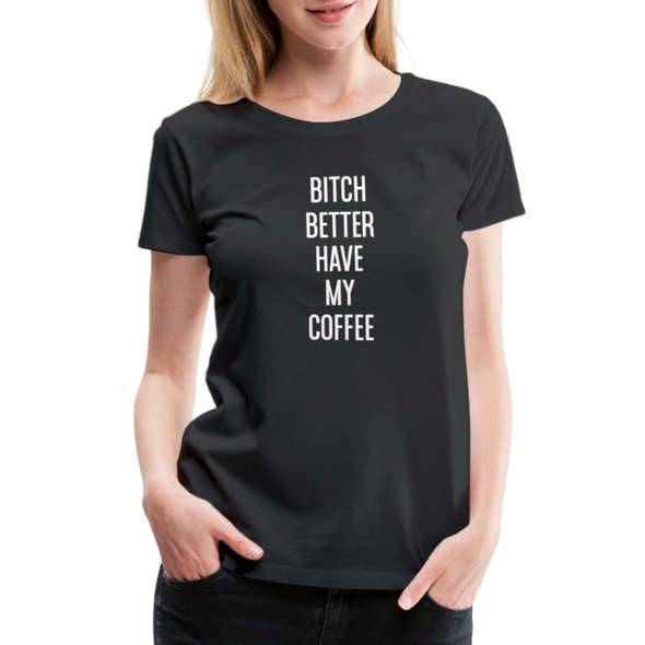 Better Have My Coffee2 - Women - black