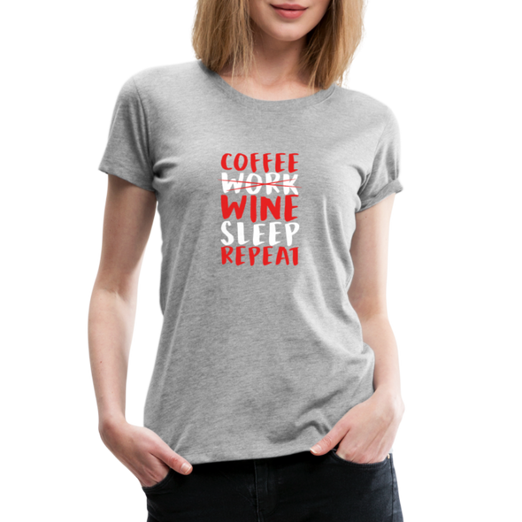 Coffee Work Wine Sleep Repeat2 - Women - heather gray