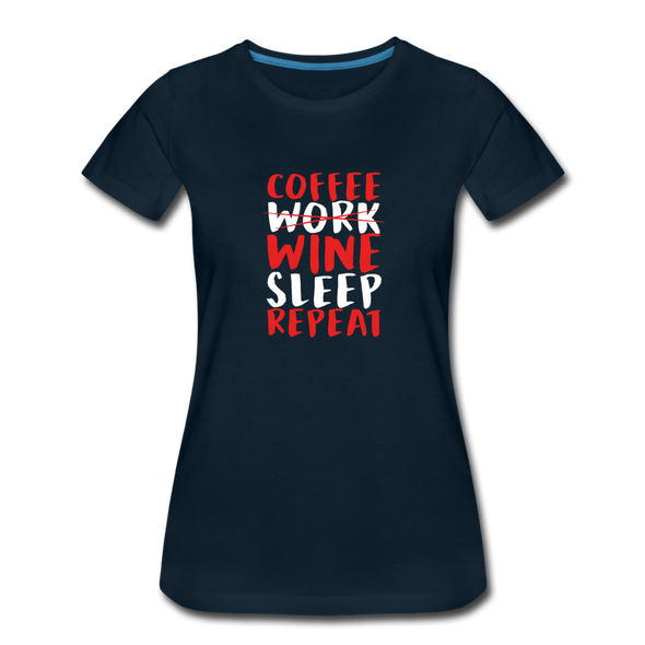 Coffee Work Wine Sleep Repeat2 - Women - deep navy