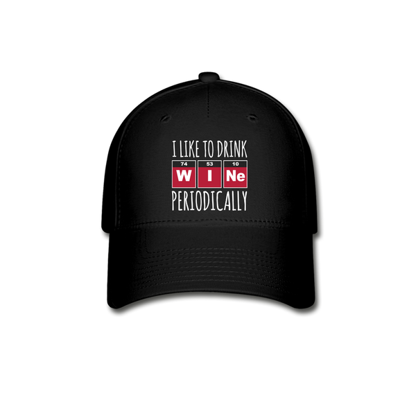 I Like To Drink Wine Periodically2 - Hat - black