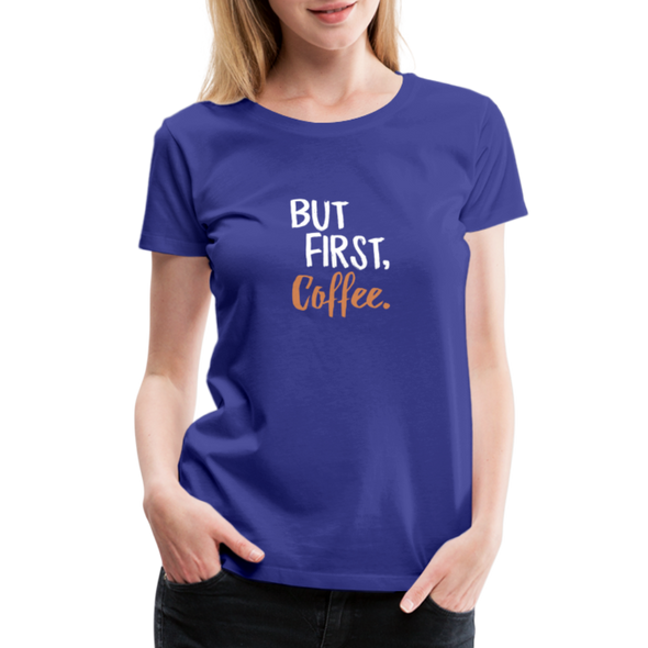 But First Coffee2 - Women - royal blue