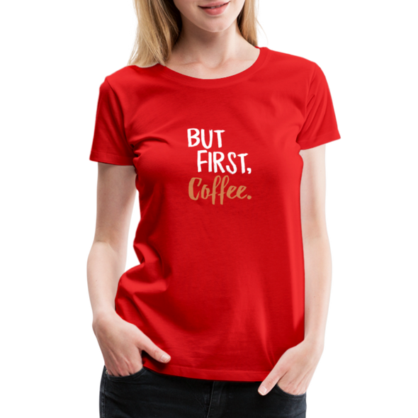 But First Coffee2 - Women - red