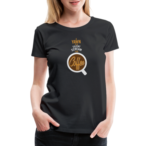 A Yawn Is A Silent Scream For Coffee2 - Women - black